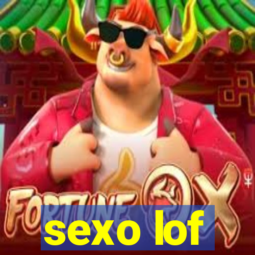 sexo lof